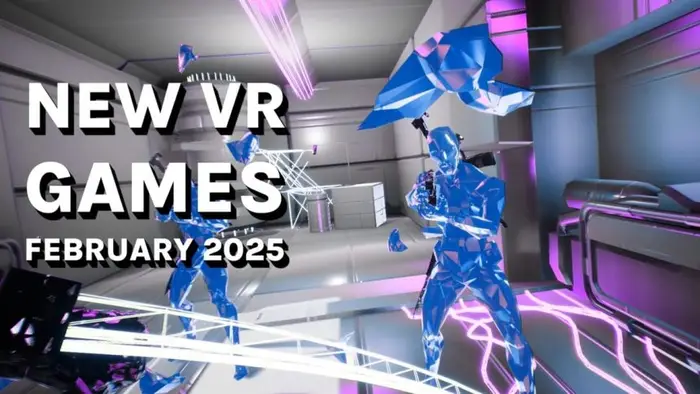 New VR game & AMP; Released February 2025: Quest, Steamvr, PS VR2 & AMP;