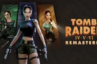 Tomb Raider IV - VI Remasters -Everything you need to know