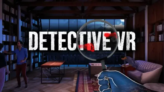 How Detective VR uses mixed reality for story-driven mysteries