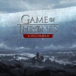 Game of Thrones Kingsroad Review - Dance with Moneyization