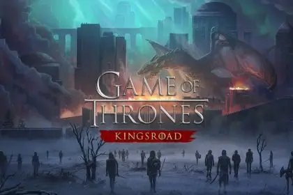 Game of Thrones Kingsroad - Everything you need to know