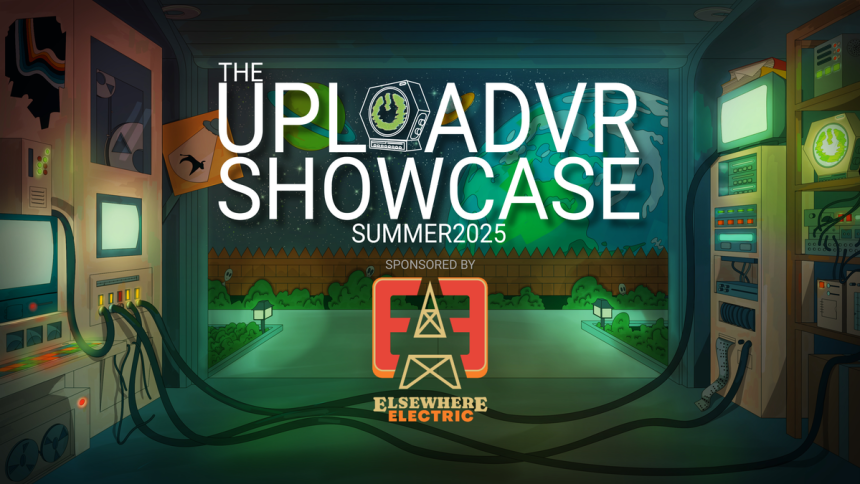 Everything announced at the UploadVr showcase - Summer 2025