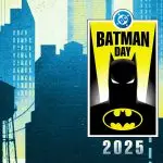 BATMAN DAY ARRIVES SATURDAY, SEPTEMBER 20, 2025