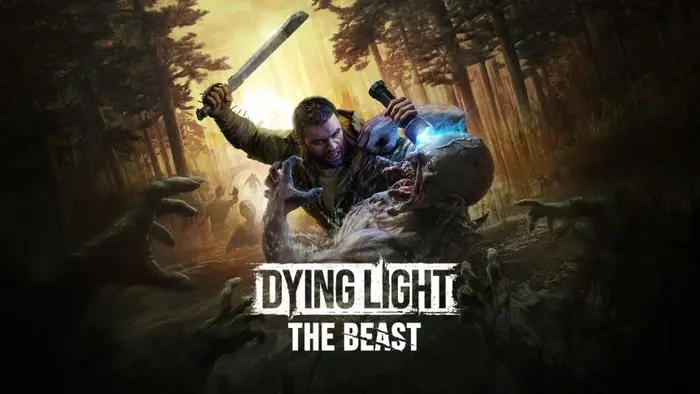 The Dying Light: The Beast Guide - 15 Best Tips and Tricks